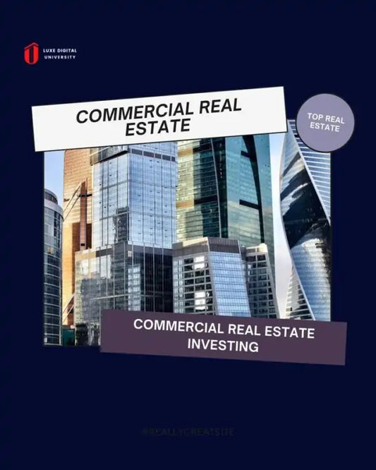 COMMERCIAL REAL ESTATE INVESTING